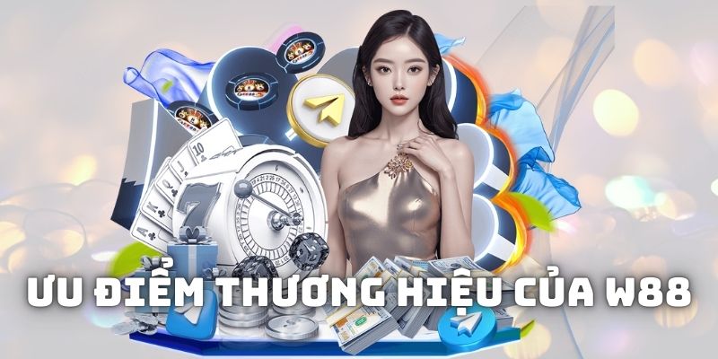 Lý do anh em nên lựa chọn giải trí tại W88