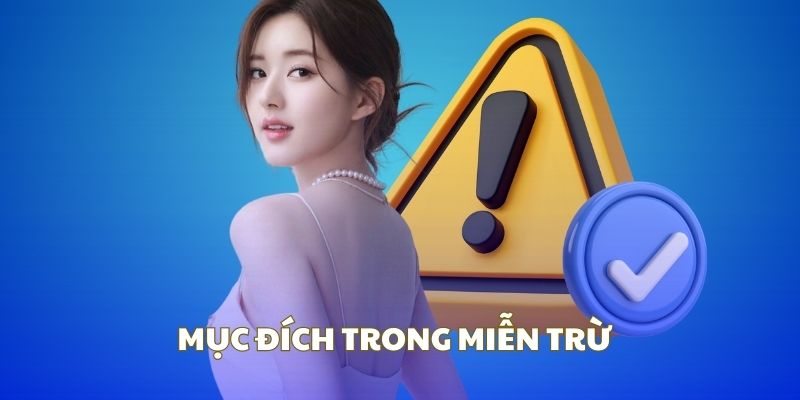 Mục tiêu trong chính sách miễn trừ trách nhiệm tại W88