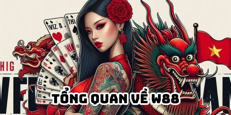 Tổng quan về W88